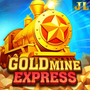 Jili : Gold Mine Express - NOLIMITSLOT777